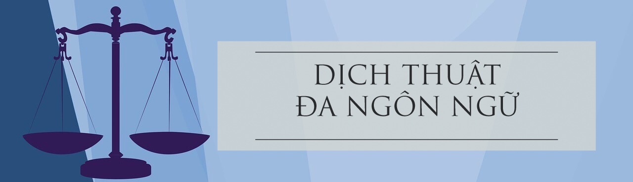 DỊCH THUẬT ĐA NGÔN NGỮ